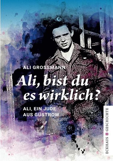 Buch „Ali, bist du es wirklich?“: Ali, ein Jude aus Güstrow